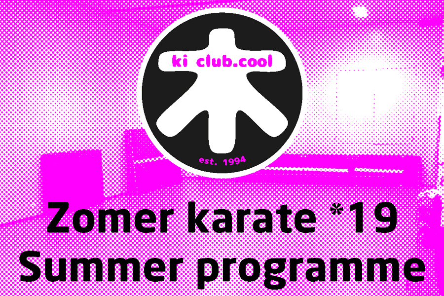 Zomer karate programma [*2019]-karate summer school organized by Amsterdam karate school ki club.cool Amsterdam